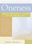 Oneness: Great Principles Shared by All Religions