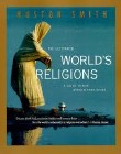 The Illustrated World's Religions: A Guide to Our Wisdom Traditions