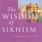 The Wisdom Of Sikhism